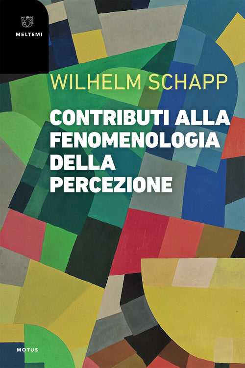 Contributi alla fenomenologia della percezione