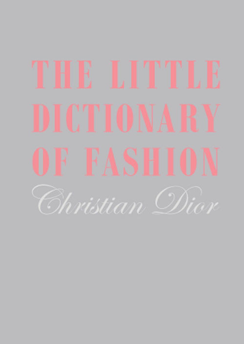 The Little Dictionary of Fashion