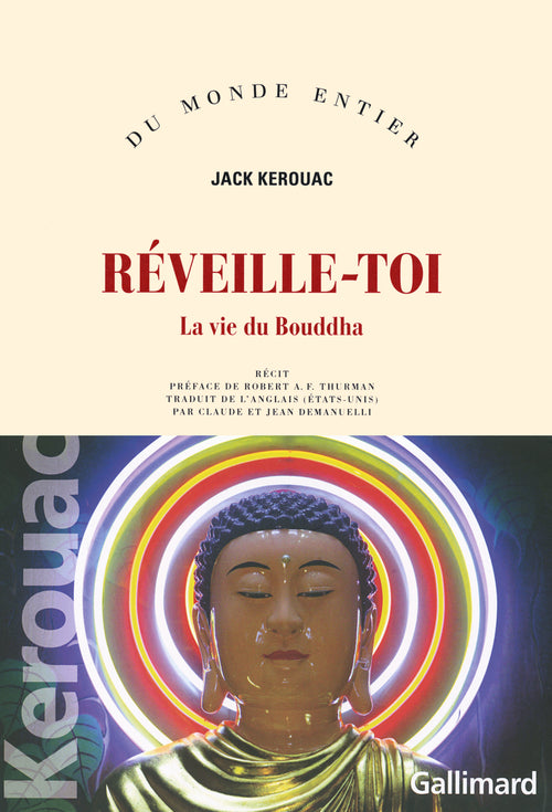 Réveille-toi. La vie du Bouddha