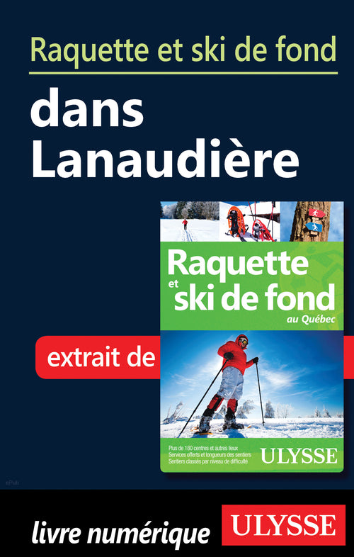 Raquette et ski de fond dans Lanaudière