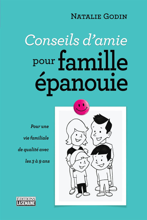 Conseils d'amie pour famille épanouie