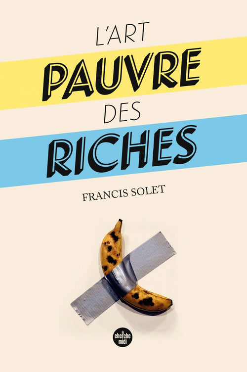 L'Art pauvre des riches