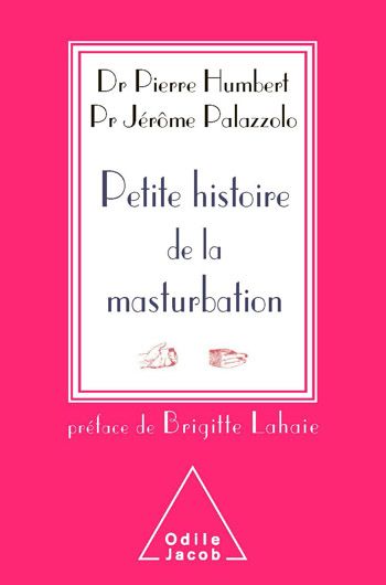 Petite histoire de la masturbation