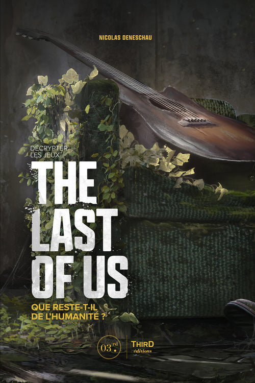 Décrypter les jeux The Last of Us