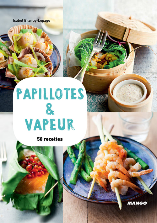 Papillotes & vapeur