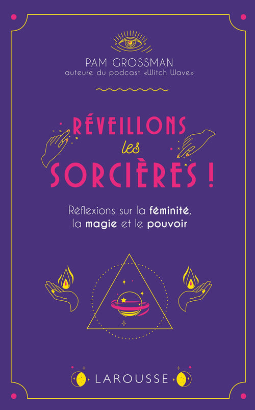 Réveillons les sorcières !