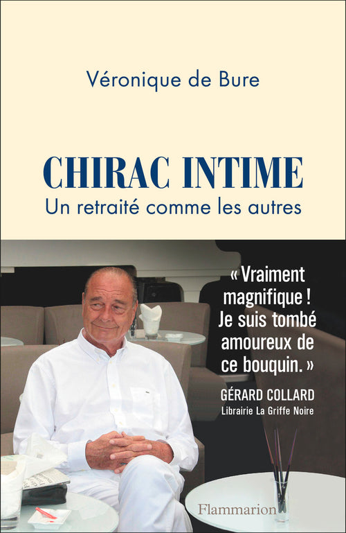 Chirac intime. Un retraité comme les autres