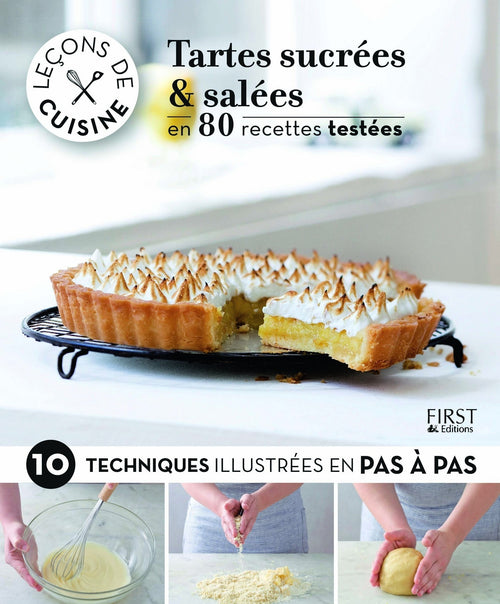 Leçons de cuisine - Tartes sucrées et salées