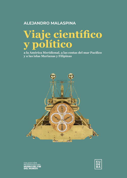 Viaje científico y político a la América Meridional, a las costas del mar Pacífico y a las islas Marianas y Filipinas