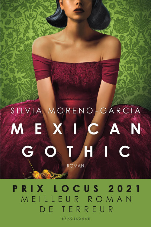 Mexican Gothic