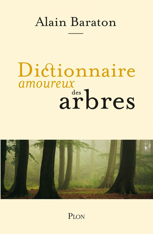 Dictionnaire amoureux des arbres