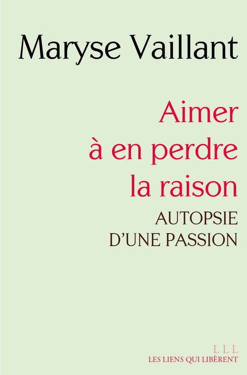 Aimer à en perdre la raison