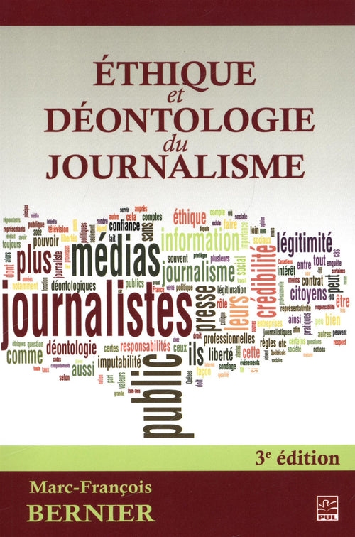 Ethique et déontologie du journalisme 3e édi