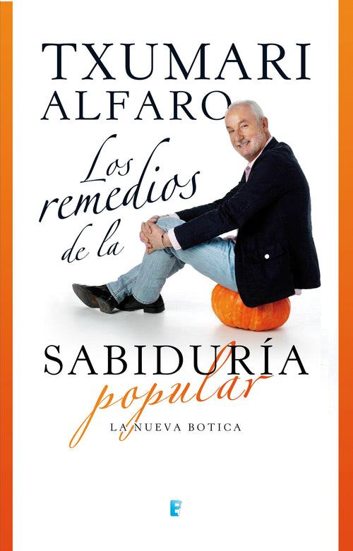 Los remedios de la sabiduría popular