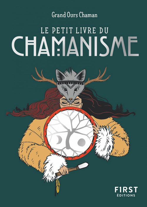 Le Petit Livre du chamanisme