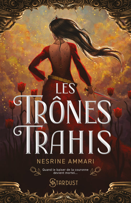 Les trônes trahis