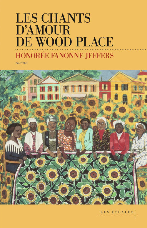 Les Chants d'amour de Wood Place - SELECTION GRAND PRIX LITTERATURE AMERICAINE