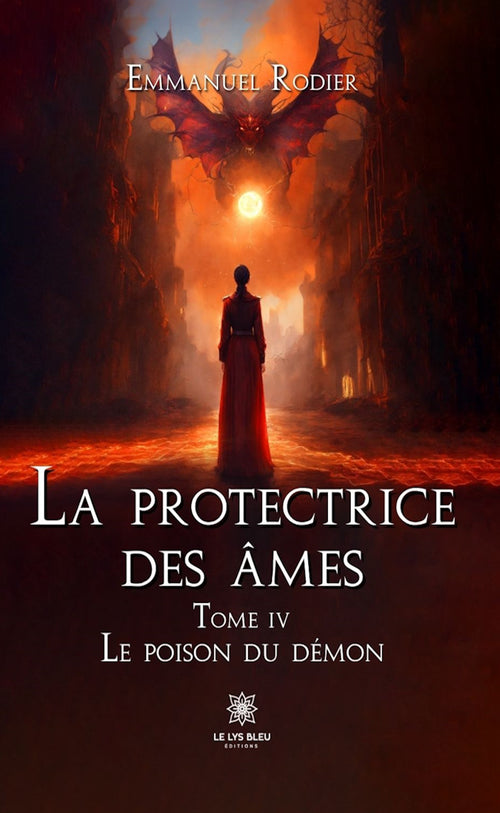 La protectrice des âmes - Tome 4