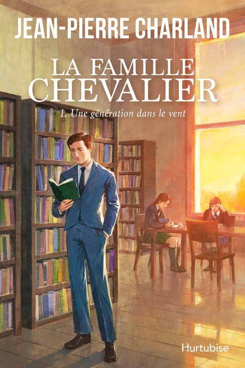 La Famille Chevalier - Tome 1