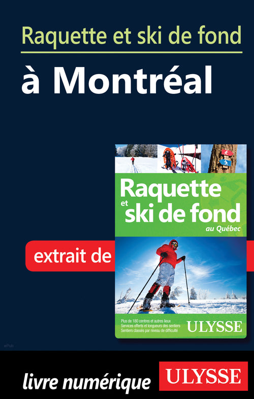 Raquette et ski de fond à Montréal