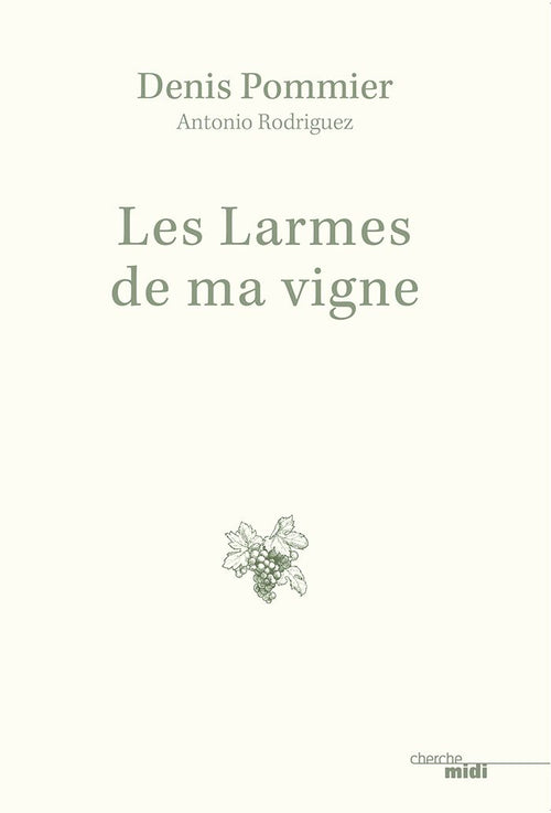 Les Larmes de ma vigne