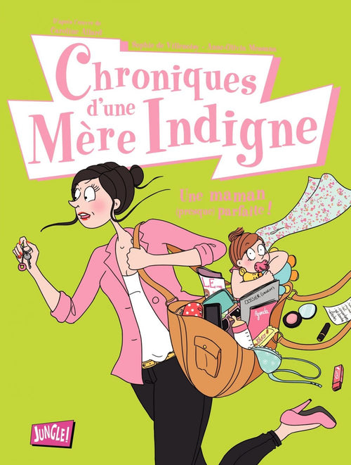 Chroniques d'une Mère Indigne