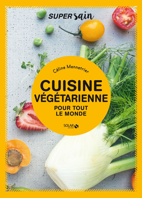 Cuisine végétarienne - super sain