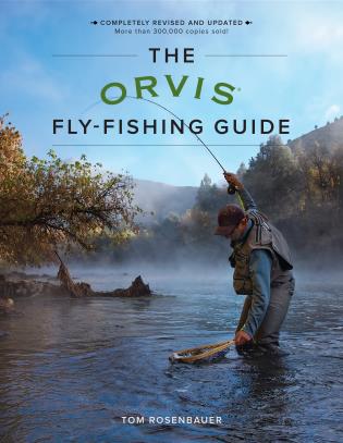 The Orvis Fly-Fishing Guide, Revised