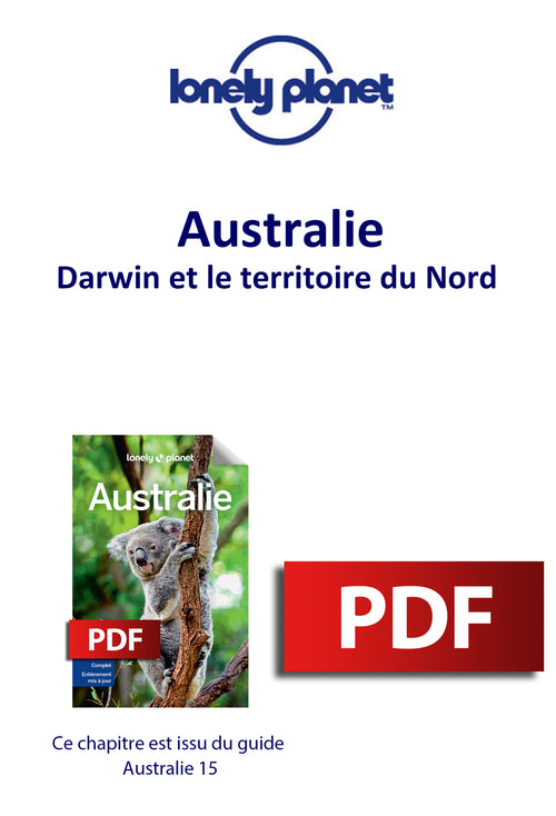 Australie - Darwin et le territoire du Nord