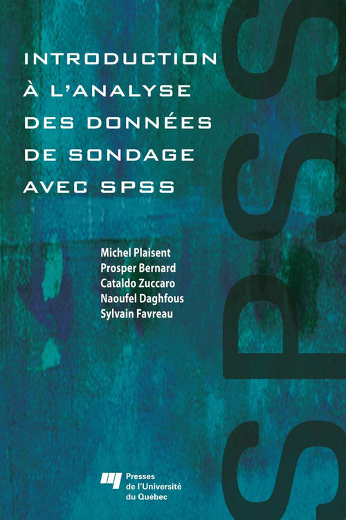 Introduction à l’analyse des données de sondage avec SPSS : Guide d’auto-apprentissage