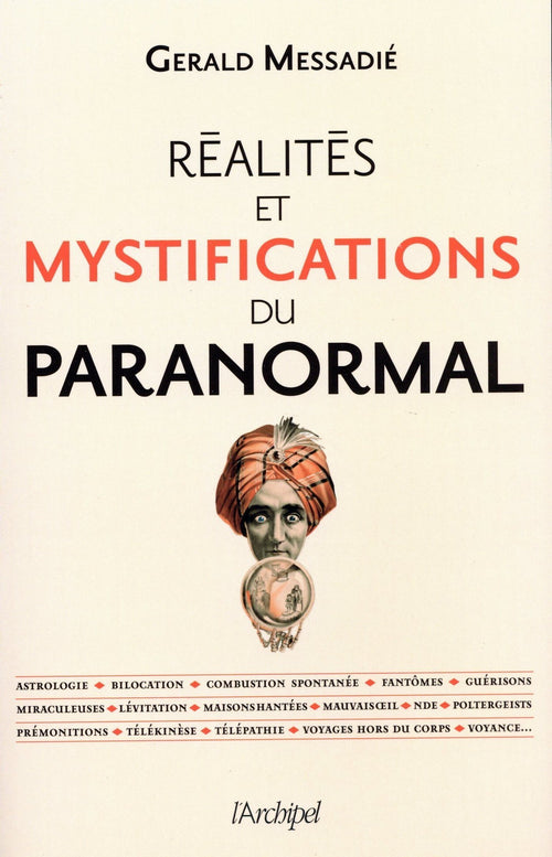 Réalités et mystifications du paranormal