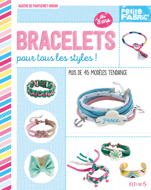 Bracelets pour tous les styles !