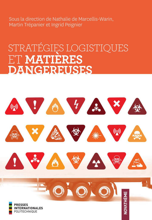 Stratégies logistiques et matières dangereuses