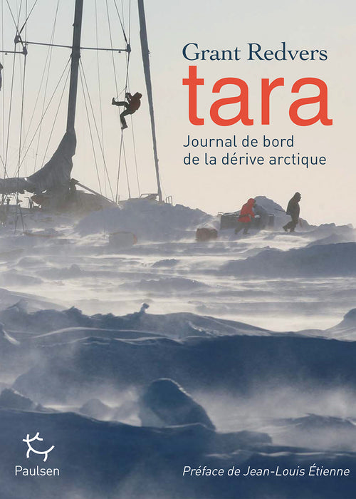 Tara, journal de bord de la dérive arctique