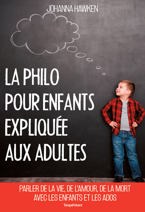 La philo pour enfants expliquée aux adultes