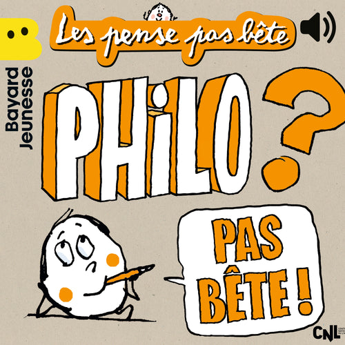 Les pense pas bête - Philo pas bête