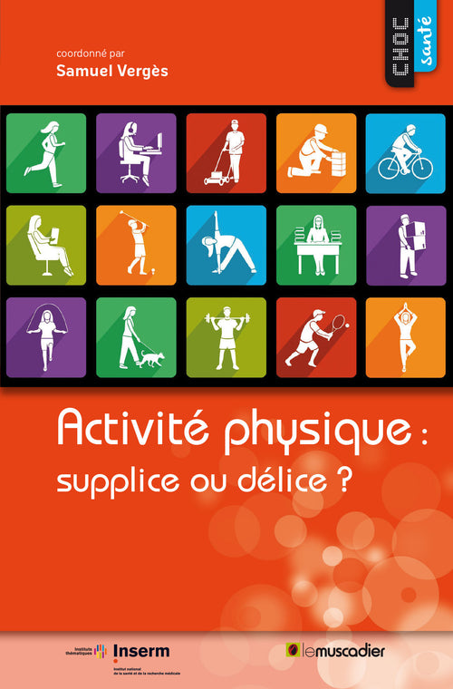 Activité physique : supplice ou délice ?