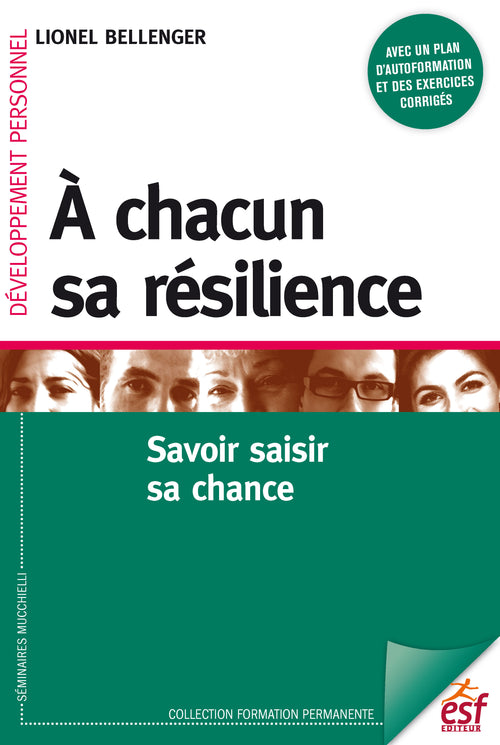 À chacun sa résilience