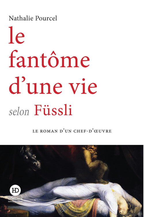 Le fantôme d'une vie selon Füssli