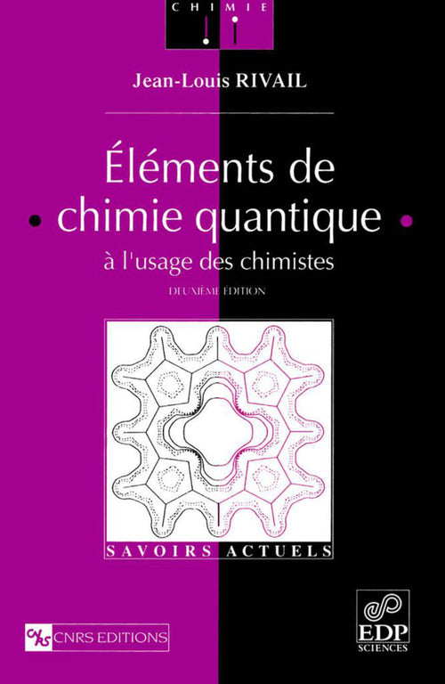 Éléments de chimie quantique à l'usage des chimistes (2e édition)